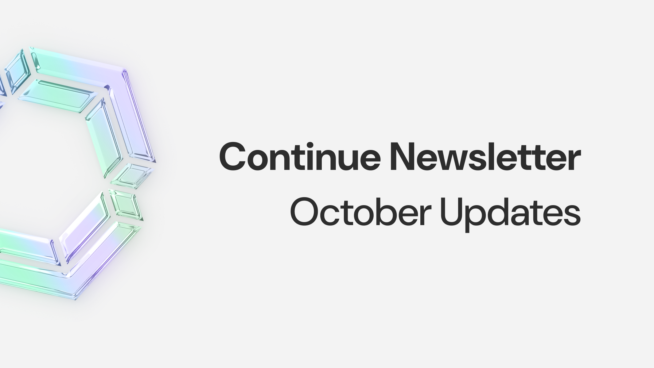 Continue Newsletter: October 2023 Updates